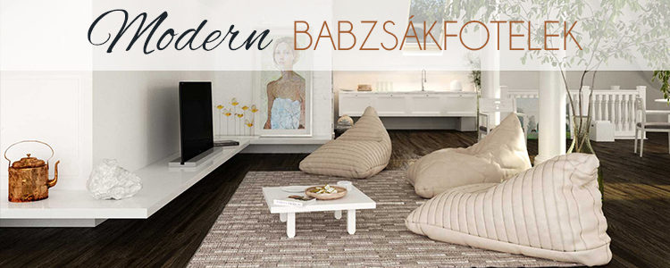 Modern babzsákfotelek