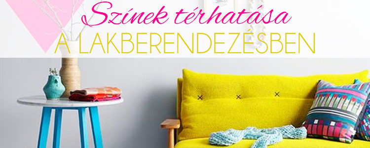 Színek térhatása a lakberendezésben